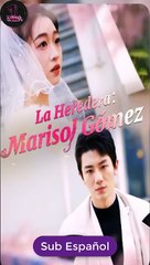 Sub EspaÑOl La Heredera- Marisol GóMez Serie Completa - Full