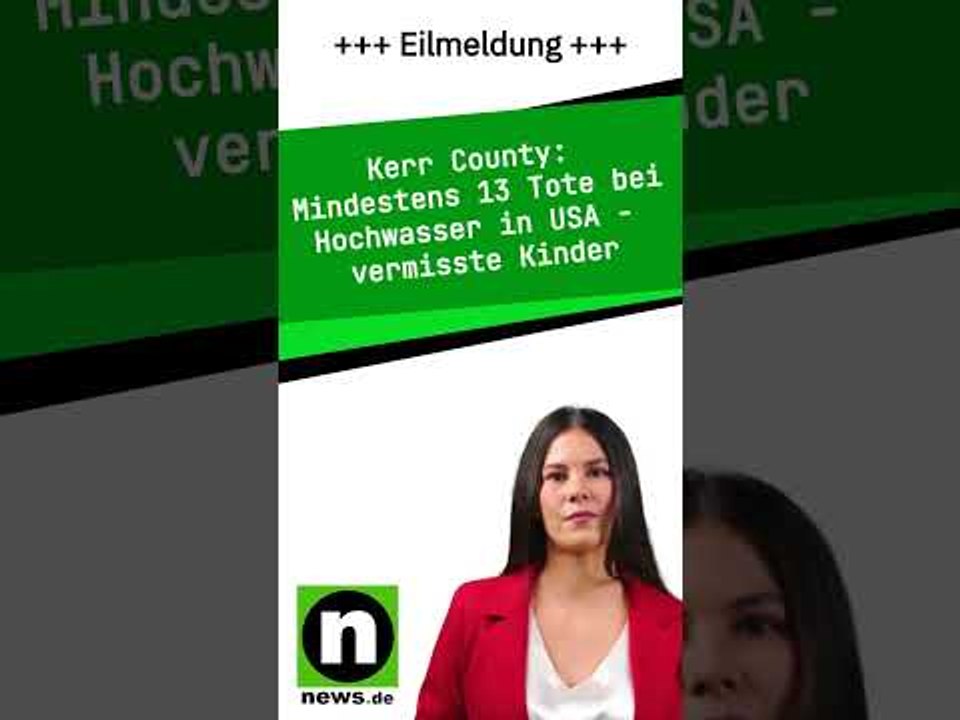 Mindestens 13 Tote bei Hochwasser in USA - vermisste Kinder