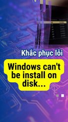 ✔️Mẹo sửa lỗi Windows Can't be install on disk #shorts #installation #windowssetup