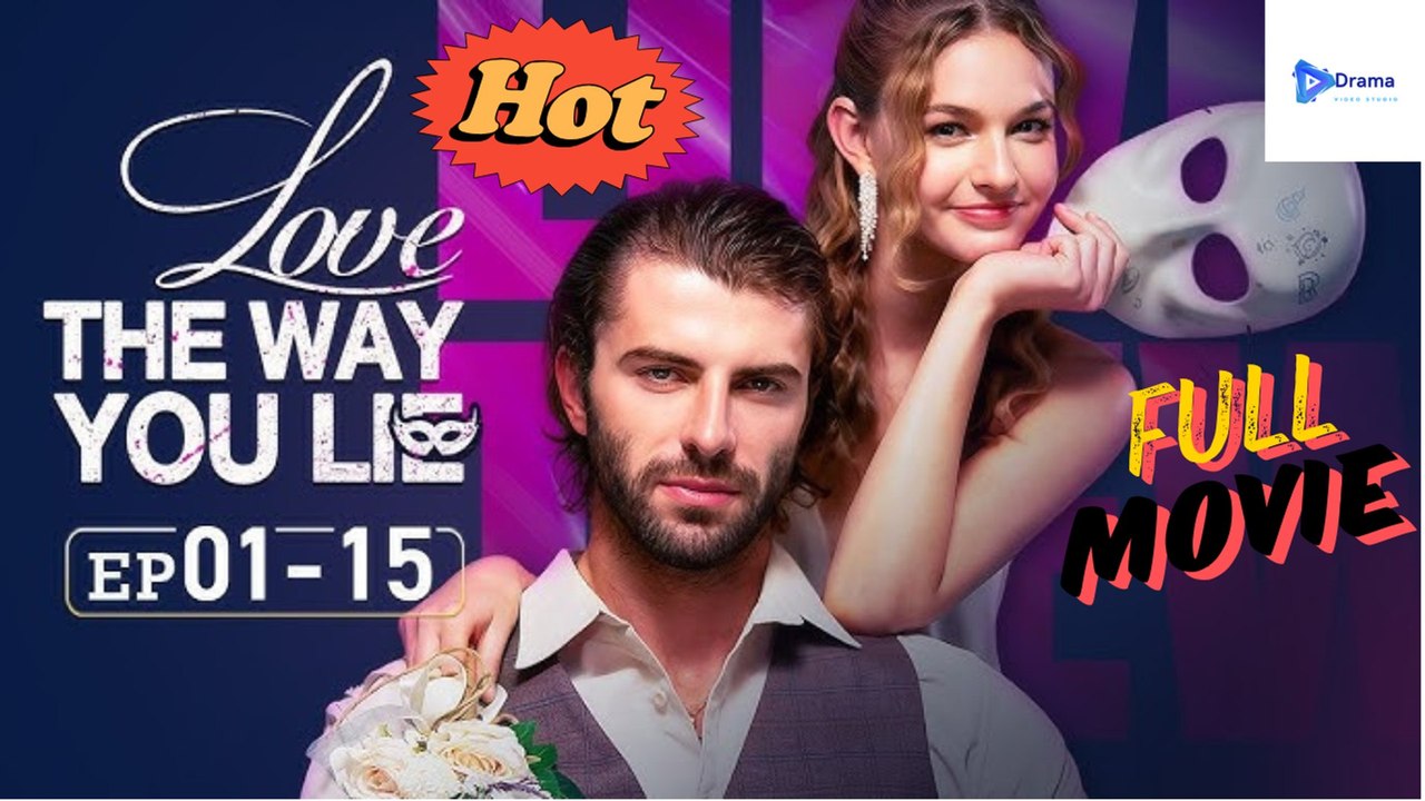 [New Drama] Love The Way You Lie: When Deception Feels Like Home - Full Movie | Drama Video Studio