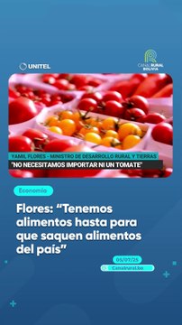 Flores Tenemos alimentos hasta para que saquen alimentos del país