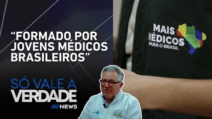 Padilha analisa formação de novos profissionais e programa “Mais Médicos” | SÓ VALE A VERDADE