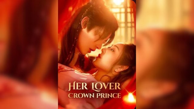 Her Lover the Crowned Prince Full Movies