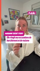 Marianne (Secret Story) : elle se défend face aux accusations de harcèlement et de racisme
