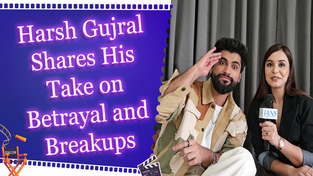 Harsh Gujral reveals how he would react if his partner cheats on him