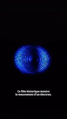 Des chercheurs filment un électron pour la toute première fois 😳