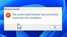 Fix "The system administrator has set policies to prevent this installation" Error on Windows 11/10/8/7 | Step-by-Step Tutorial