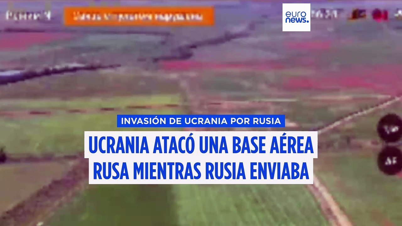 Ucrania atacó una base aérea rusa mientras Rusia desplegaba cientos de drones