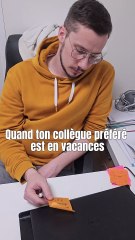 Vacances du collègue préféré : quand un seul être vous manque