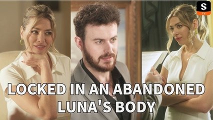 Locked In An Abandoned Luna's Body - Full