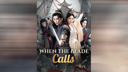 When The Blade Calls Full Movie