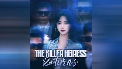 The Killer Heiress Returns