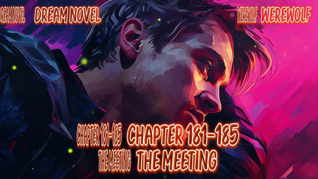 Werewolf 181-185 The meeting