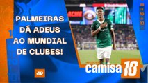 Palmeiras é ELIMINADO e SE DESPEDE do Mundial; Fluminense DESAFIA o Chelsea na SEMI! | CAMISA 10