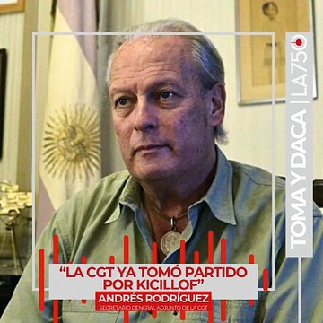 Andrés Rodríguez de UPCN aseguró que la mayoría de los dirigentes de la CGT optaron por Axel Kicillof y no por CFK.