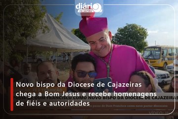 Novo bispo da Diocese de Cajazeiras chega a Bom Jesus e recebe homenagens de fiéis e autoridades