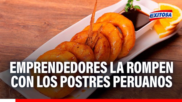 Postres peruanos deleitan al público gracias a súper emprendedores