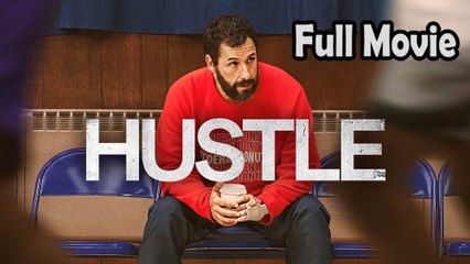 Hustle (2022) Full Movie HD