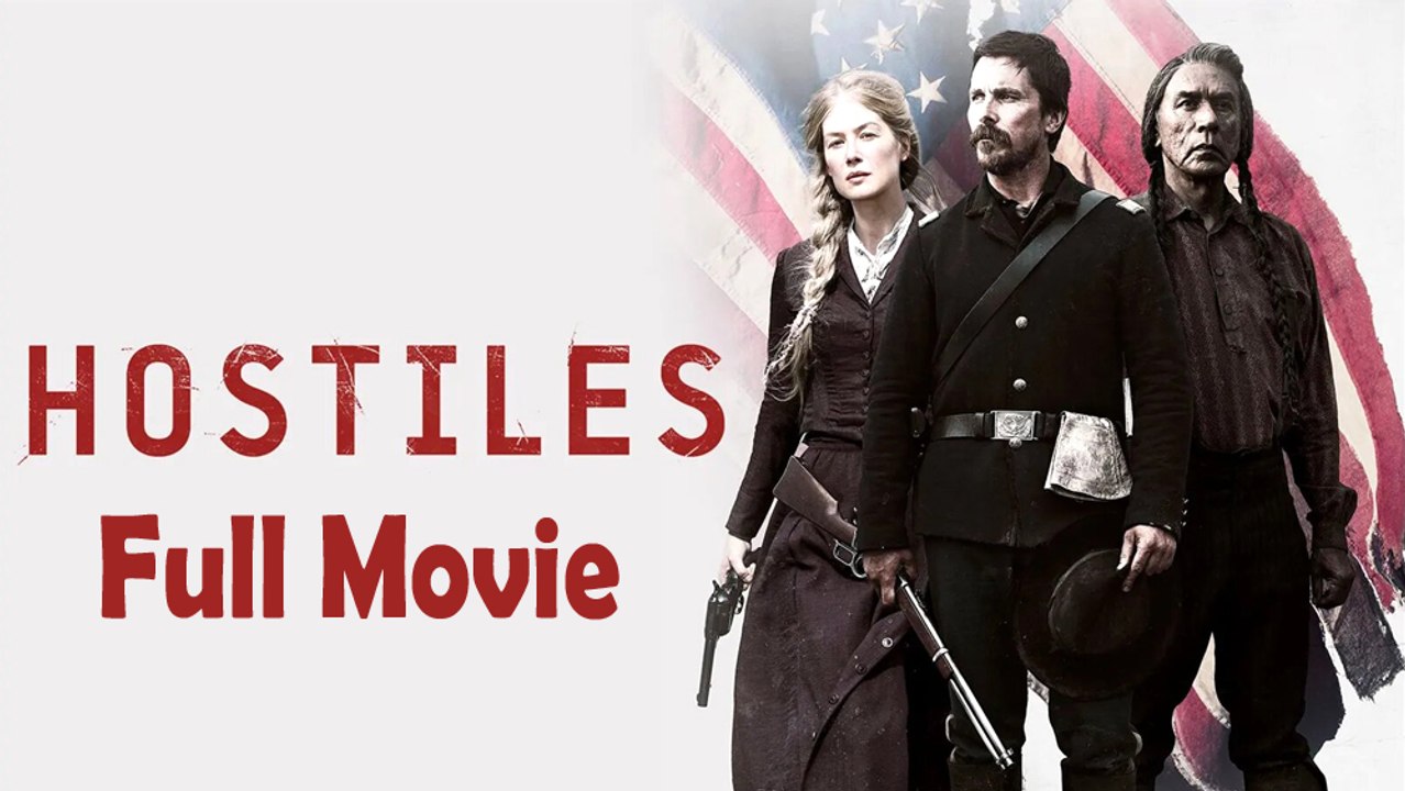 Hostiles (2017) Watch HD