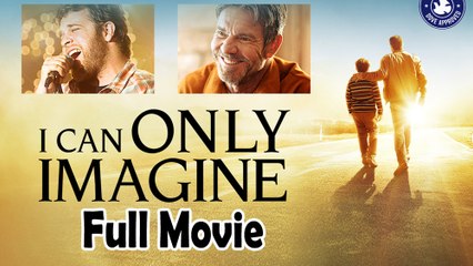 I Can Only Imagine (2018) Watch HD