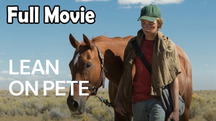 Lean on Pete (2017) Watch HD