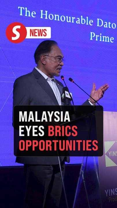 BRICS a new frontier for Malaysian businesses, says Anwar