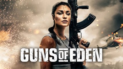 Guns Of Eden 2025_ Full Movie _ Free Action Survival _ (360P)