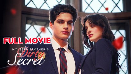 My Stepbrother's Hidden Secret 🔥 - Full Movie