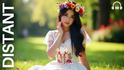 DISTANT - New Trending Famous English Song - By Amanda Ocean