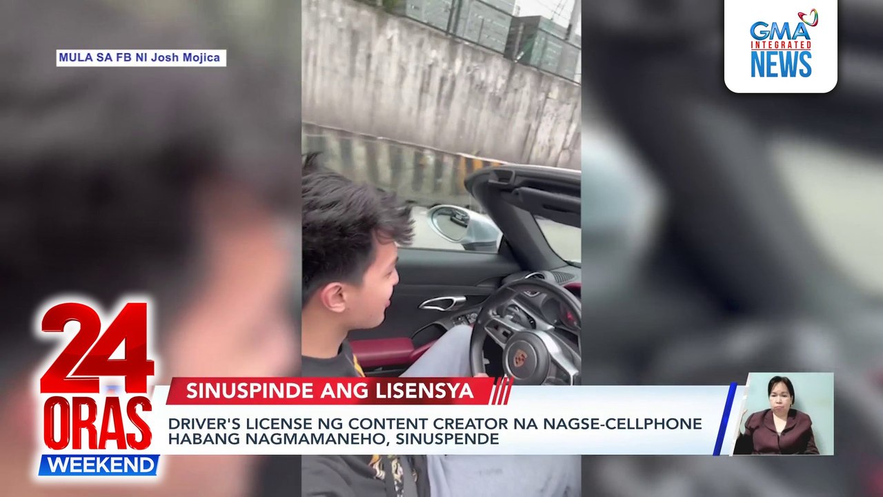 Driver's license ng content creator na nagse-cellphone habang nagmamaneho, sinuspende ng LTO | 24 Oras Weekend