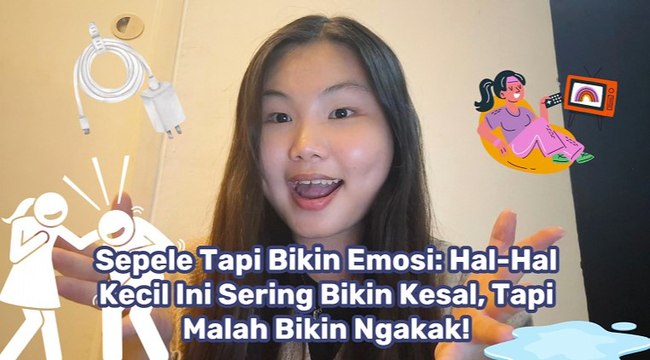 Ini Hal Sepele yang Sering Bikin Kesel Tapi Lucu