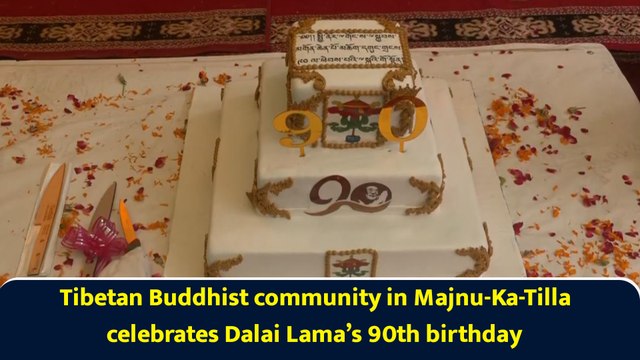 Tibetan Buddhist community in Majnu-Ka-Tilla celebrates Dalai Lama’s 90th birthday
