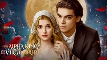 The Alpha King And His Virgin Bride – Full Movie (2025)