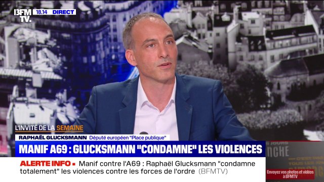 Manifestation contre l'A69: Je condamne totalement les lancés de boules de pétanque ou de cocktails molotov sur la police , déclare Raphaël Glucksmann