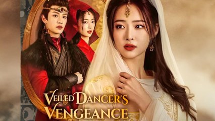 Veiled Dancer's Vengeance - Full