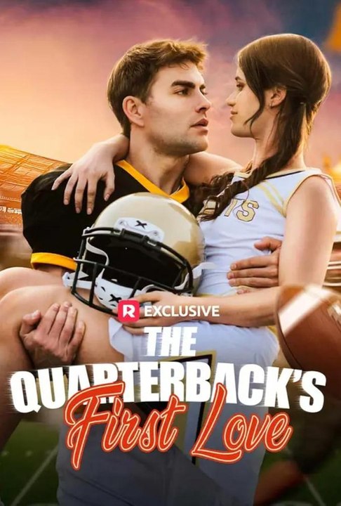 The Quarterback's First Love #reelshort