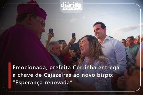 Emocionada, prefeita Corrinha entrega a chave de Cajazeiras ao novo bispo: “Esperança renovada”