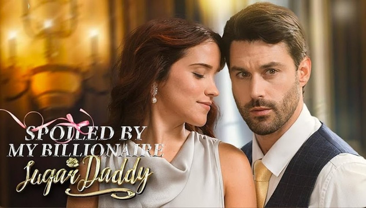 Spoiled By My Billionaire Sugar Daddy - Full