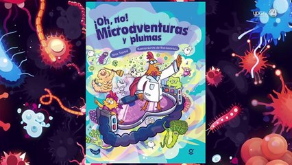 Una aventura microscópica, el nuevo libro de Nicolás Sastré