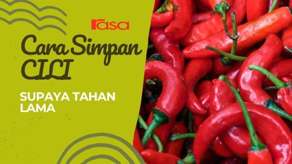 Cara Simpan Cili Supaya Tahan Lama
