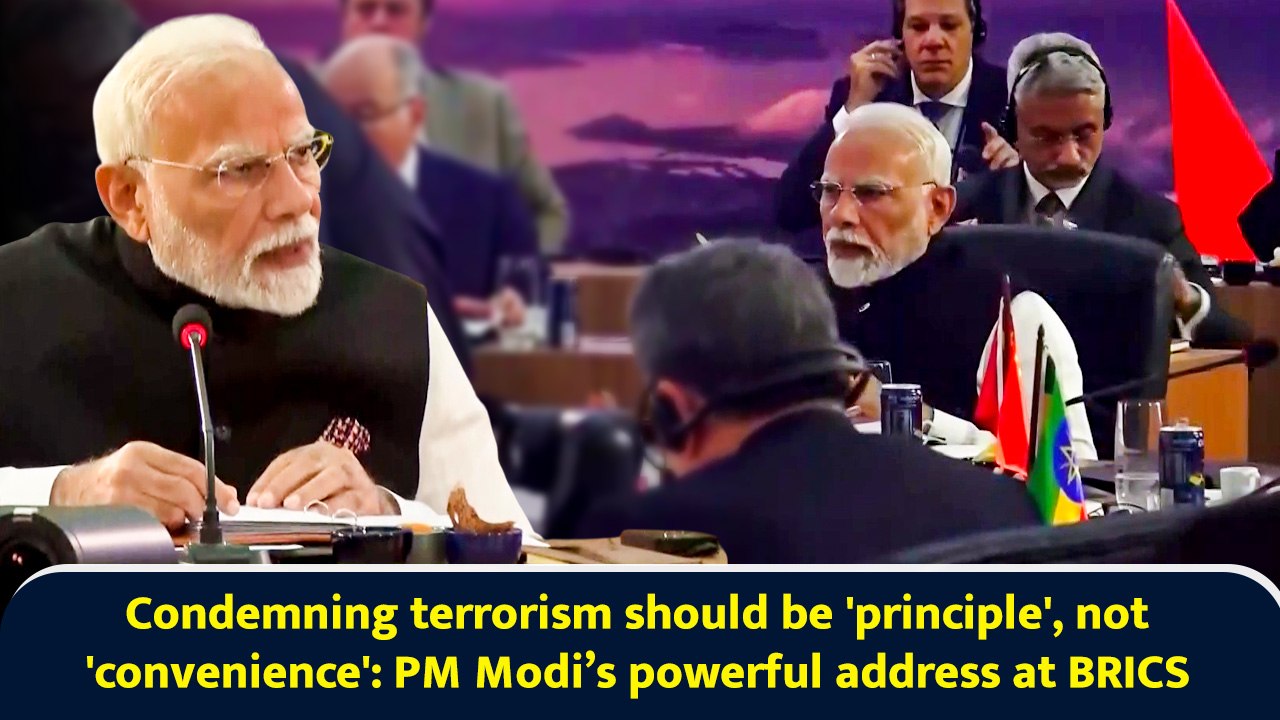 Condemning terrorism should be 'principle', not 'convenience': PM Modi’s powerful address at BRICS