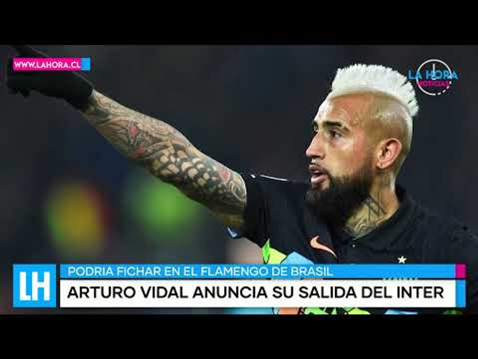 LH Noticias: Arturo Vidal anuncia su salida del Inter y hay rumores de que ingrese a Flamengo