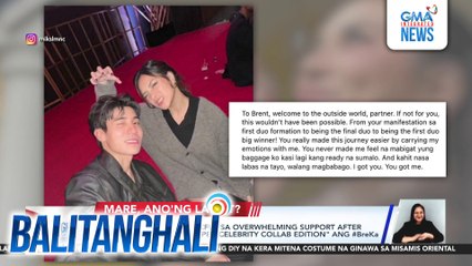 Mika Salamanca, thankful sa overwhelming support after maging Big Winner sa "PBB Celebrity Collab Edition" ang #BreKa | Balitanghali