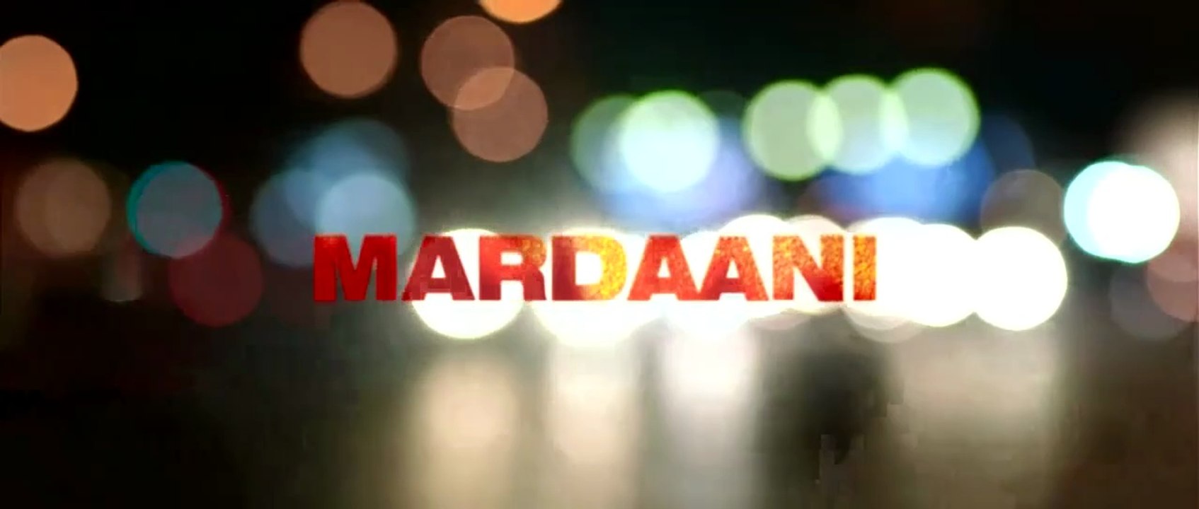 Mardaani 2014 Full Movie in Hindi | Rani Mukherjee