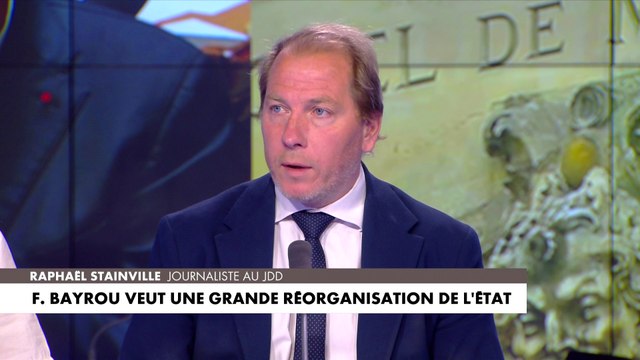 Raphaël Stainville : «François Bayrou veut réformer l’Etat»