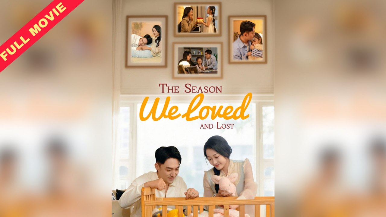 Full Movie - The Season We Loved and Lost