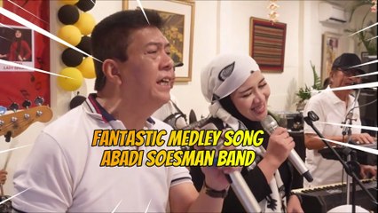 ABADI SOESMAN MUSIC CONCERT - MEDLEY SONGS