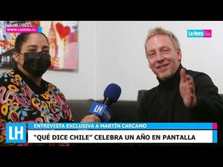 Entrevista exclusiva a Martin Carcamo por el capítulo de aniversario de "Qué dice Chile"