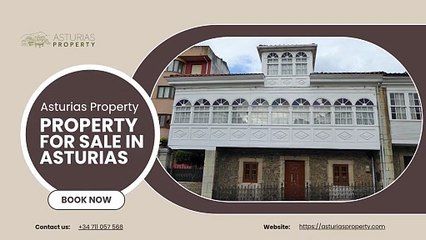 Discover Your Dream Home in Asturias, Spain