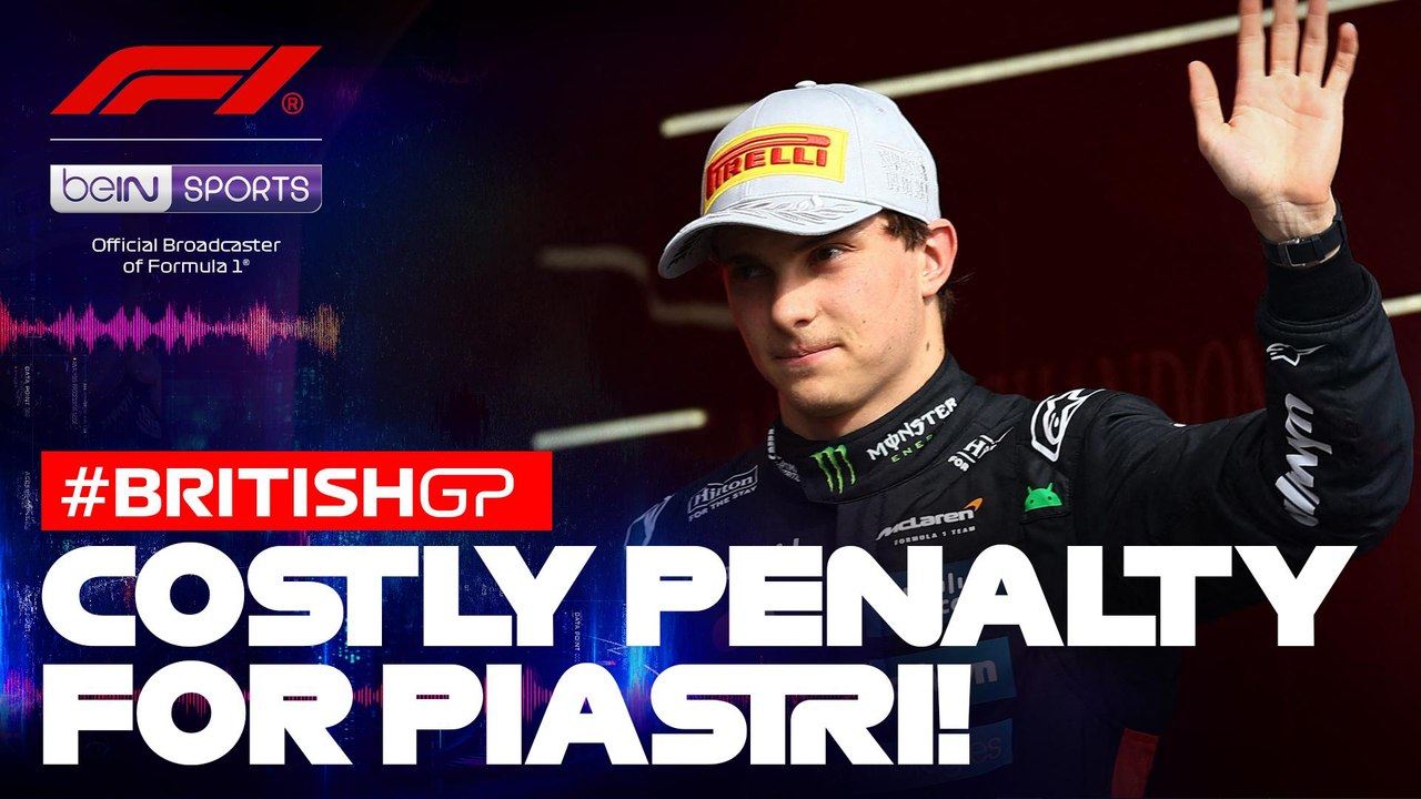Oscar Piastri denied win after 10-second penalty! | F1 British Grand Prix 2025
